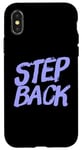 Coque pour iPhone X/XS Pour les gens drôles, citation en deux mots de Step Back