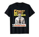 Friday Night Dinner Jonny Meme P--sFace Funny Offensive Gag T-Shirt