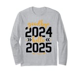 Goodbye 2024 Hello 2025 Happy New Year Eve Family Matching Long Sleeve T-Shirt