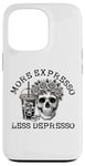 Coque pour iPhone 13 Pro Plus d'expresso Moins de Depresso Funny Coffee Expresso Lover