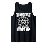 The Longest Night Carries the Promise of Brighter Days Tank Top