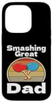 Coque pour iPhone 14 Pro Drôle Smashing Great Dad Ping Pong Lover Game Winner Retro