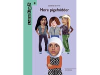 Mere Pigefnidder | Dorthe Skytte | Språk: Dansk