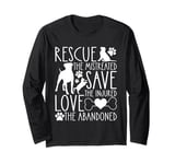 Rescue Save Love, Animal Rescue Dog Cat Lovers Long Sleeve T-Shirt