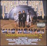 Three 6 Mafia  Club Memphis Underground 2  CD