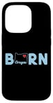 Coque pour iPhone 14 Pro Oregon Born with State of Oregon in the word Born