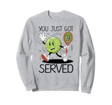 You Just Got Served Sweatshirt