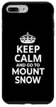 Coque pour iPhone 7 Plus/8 Plus Souvenir de Mount Snow / Keep Calm Go To Mount Snow Ski Resort!