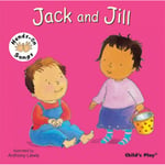 Jack and Jill (bok, board book, eng)