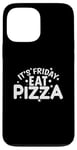 iPhone 13 Pro Max It's Friday Eat Pizza Salami and Cheese Case