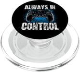 Always In Control Gamer Say pour les joueurs de jeux vidéo PopSockets PopGrip pour MagSafe