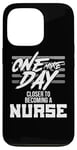 iPhone 13 Pro Nursing Student One More Day Closer Becoming a Nurse Case