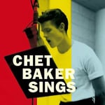 Chet Baker Chet Baker Sings: The Mono & Stereo Versions (Vinyl) New