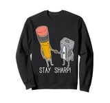 Pencil and Sharpener For Teachers and Students Sweatshirt