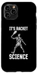 Coque pour iPhone 11 Pro It's Racket Science - Jeu de tennis amusant