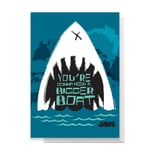 Jaws You're Gonna Need A Bigger Boat Greetings Card - Standard Card