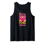 Beer Pong Queen Beer Pong Girl Tank Top