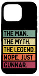 Coque pour iPhone 16 Pro The Man The Myth The Legend NOPE Just Gunnar Citation amusante