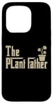 Coque pour iPhone 15 Pro The Plantfather - Plant Father Gardening Dad - Lawn Gardener