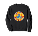 I'M 80! Surprise Birthday Party EIGHTY YEARS OLD Dad Mom Sweatshirt