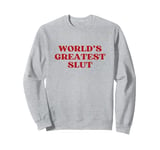 World’s Greatest Slut Y2k Aesthetic Sweatshirt