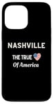 iPhone 13 Pro Max Patriotic Love Nashville USA The True Heart Of America Case