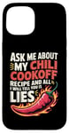 Coque pour iPhone 15 Demandez-moi sur ma recette de cuisson au chili et tout ce que je vais vous dire