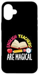 Coque pour iPhone 16 Plus Les professeurs d'anglais sont des professeurs magiques et amusants