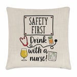 Safety First Drink With A Nurse Cushion Cover Pillow Gin Rum Wine Prosecco