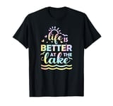 Life Is Better At The Lake Tie Dye Lake Life Men Women Kids T-Shirt