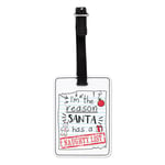 I'm The Reason Santa Has A Naughty List Visual Luggage Tag Suitcase Bag