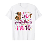 Peace Out Single Digits I'm 10 Girls 10 Year Old Birthday T-Shirt