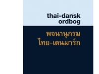 Thai-Dansk Ordbok | Donald Shaw Suphat Sukamolson Aruntidaa Srisopha | Språk: Danska