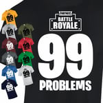 Costume Fancy Gaming Fun Battle Royal Logo Kids Adults 99 Problems Dress T-shirt