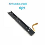 Pièce De Rechange,Glissière Droite Et Gauche Avec Câble Flexible Pour Nintendo Switch Console Joycon Ns Accessoires - Type Console-Right