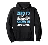 Zero to Snowy in 60 Seconds Mushing Pullover Hoodie