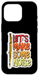 Coque pour iPhone 16 Pro Let's Make Some Noise Flûte Joueur