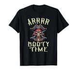 Pirate Pun - Arrrr Booty Time Pirate Treasure Seeker T-Shirt