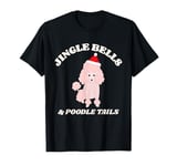 Cute Pink Poodle Christmas Jingle Bells and Poodle Tails T-Shirt