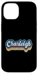 Coque pour iPhone 14 Charleigh Prénom Fille Style Vintage Années 70 80 Personnalisé