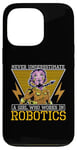 iPhone 13 Pro Never Underestimate A Girl Artificial Intelligence Robotics Case