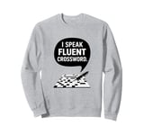 I Speak Fluent Crossword, Funny Crossword Puzzle Sweatshirt