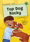 Top Dog, Rocky!  (Green Early Reader)