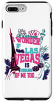 Coque pour iPhone 7 Plus/8 Plus I Wonder If Las Vegas Is Thinking Of Me Too… .