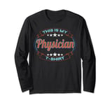 Retro Profession This Is My Physician Long Sleeve T-Shirt