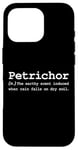 iPhone 16 Pro Petrichor Word Funny Poetic Nature Forest Rain Soil Love Fan Case