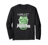 I love you so Matcha Long Sleeve T-Shirt