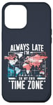 Coque pour iPhone 12 Pro Max Always Late I'm My Own Time Zone Jeu de mots drôle Sarcasme Carte du monde