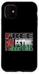 iPhone 11 Free Palestine Palestinian Flag Support Palestine Free Gaza Case