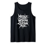 Middle Class Woman Of A Certain Age Tank Top